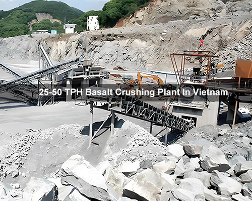 25-50 TPH Basalt Crushing Plant In Vietnam